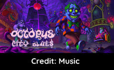 Credit: Music (with Aaron Eason) Octopus City Blues